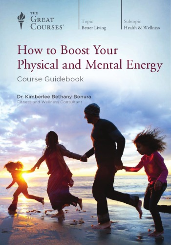 How to Boost Your Physical and Mental Energy