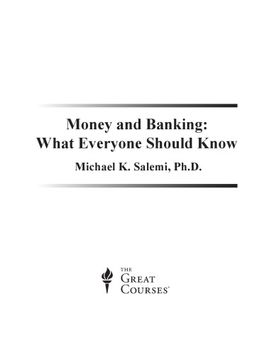 Money and Banking: What Everyone Should Know