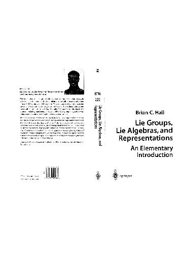 Lie Groups, Lie Algebras, And Representations An Elementary Introduction