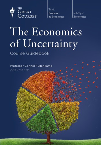 The Economics of Uncertainty