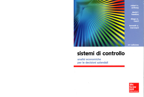 Sistemi di controllo. Analisi economiche per le decisioni aziendali.