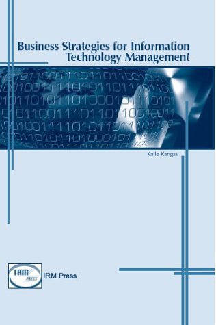 Business Strategies For Information Technology Management