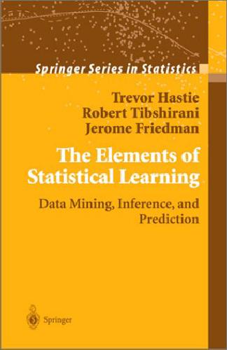 The elements of statistical learning Data mining, inference, and prediction