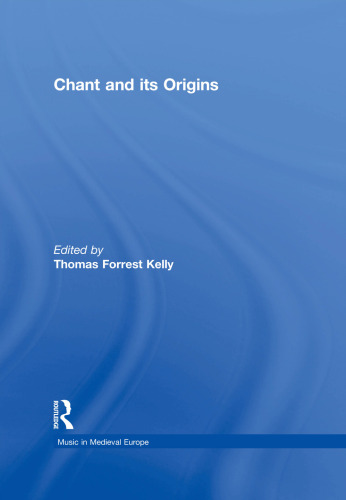 Chant and its Origins