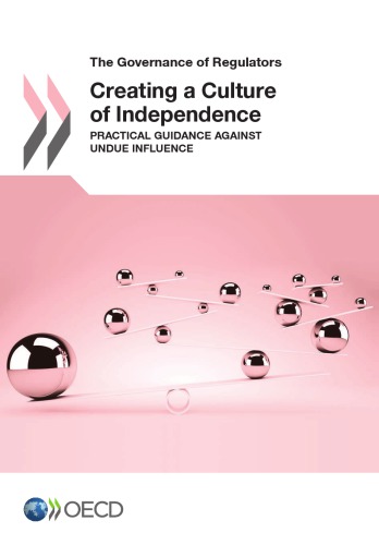 Creating a culture of independence : practical guidance against Undue influence.