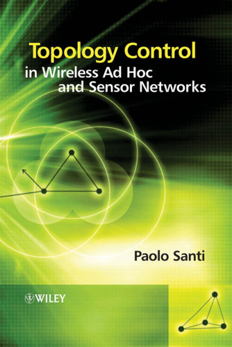 Topology Control in Wireless Ad Hoc and Sensor Networks