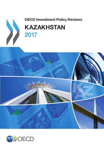 OECD Investment Policy Reviews: Kazakhstan 2017