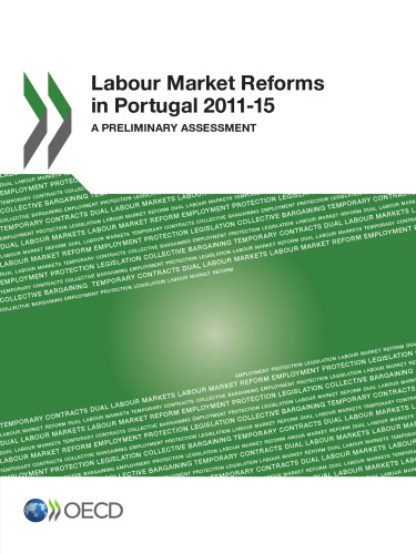 Labour Market Reforms in Portugal 2011-15: A Preliminary Assessment (Volume 2017)