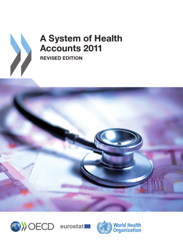 A System of Health Accounts 2011