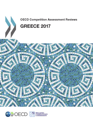 OECD Competition Assessment Reviews: Greece 2017