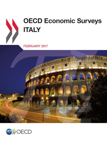 Oecd Economic Surveys: Italy 2017: Edition 2017 (Volume 2017)