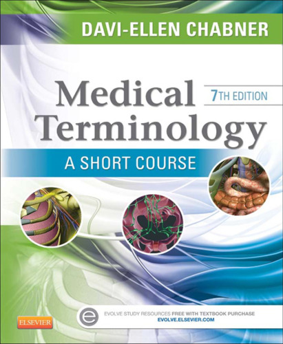 Medical Terminology: A Short Course