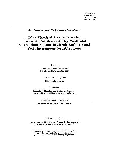 Ansi Std c37.60-1981 (Ieee Standard Requirements For Overhead, Pad Mounted, Dry Vault, And Submersible Automatic Circuit Reclosers And Fault Interrupters For Ac