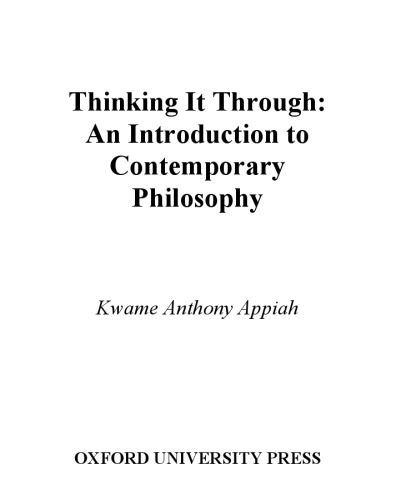 Thinking It Through- An Introduction to Contemporary Philosophy