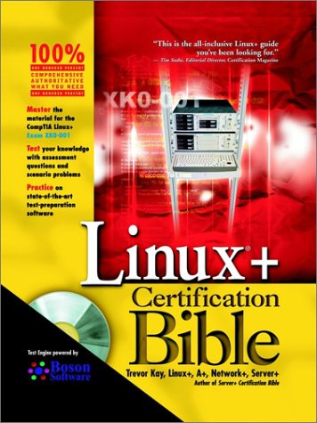 Linux+ Certification Bible 