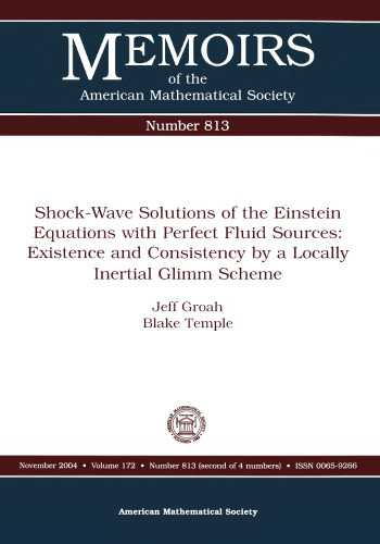 Shock-Wave Solutions Of The Einstein Equations With Perfect Fluid Sources: Existence And Consistency By A Locally Inertial Glimm Scheme