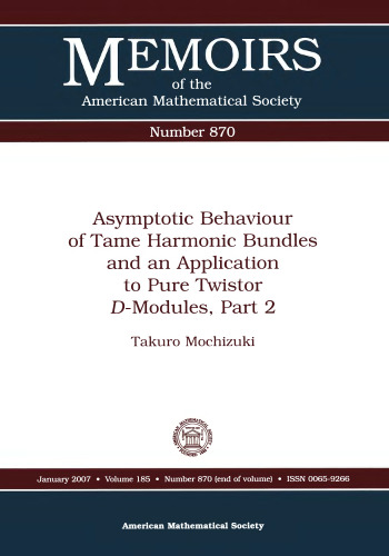 Asymptotic Behaviour of Tame Harmonic Bundles and an Application to Pure Twistor hBModules, Part 2