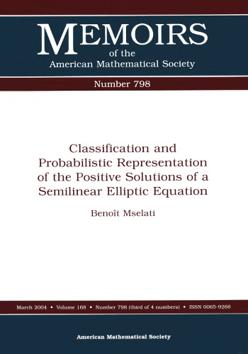 Classification and Probabilistic Representation of the Positive Solutions of a Semilinear Elliptic Equation