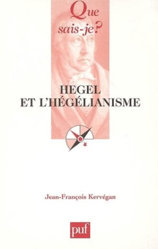 Hegel et l’hegelianisme