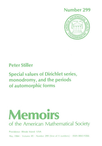 Special Values of Dirichlet Series, Monodromy, and the Periods of Automorphic Forms