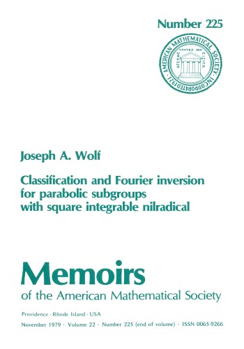 Classification and Fourier Inversion for Parabolic Subgroups With Square Integrable Nilradical