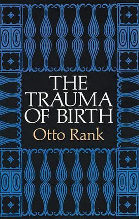 The Trauma of Birth