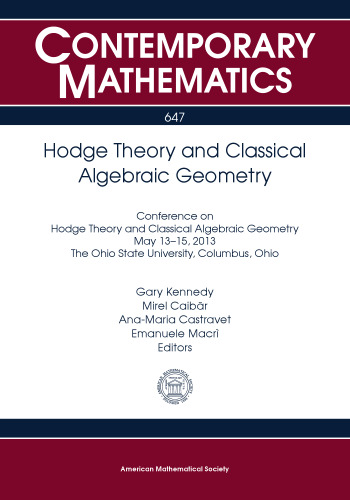 Hodge Theory and Classical Algebraic Geometry