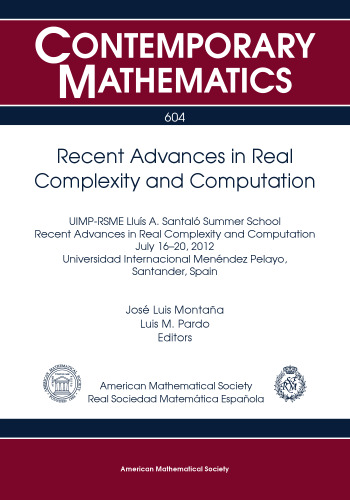 Recent Advances in Real Complexity and Computation