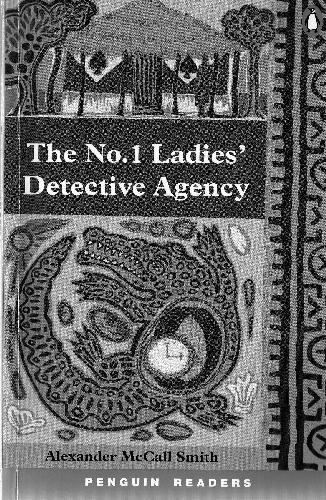 Penguin Readers - Level 3 The No 1 Ladies Detective Agency