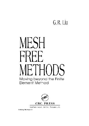 Mesh-free methods. moving beyond the finite element methods