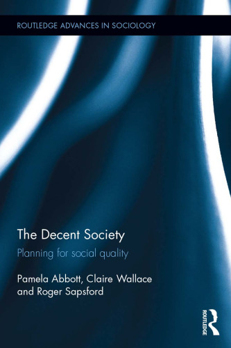 The Decent Society: Planning for Social Quality