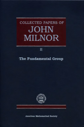 Collected Papers of John Milnor