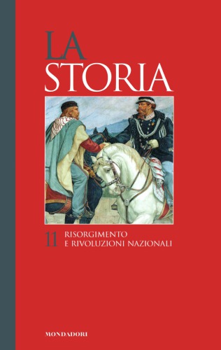 La Storia. Risorgimento e rivoluzioni nazionali