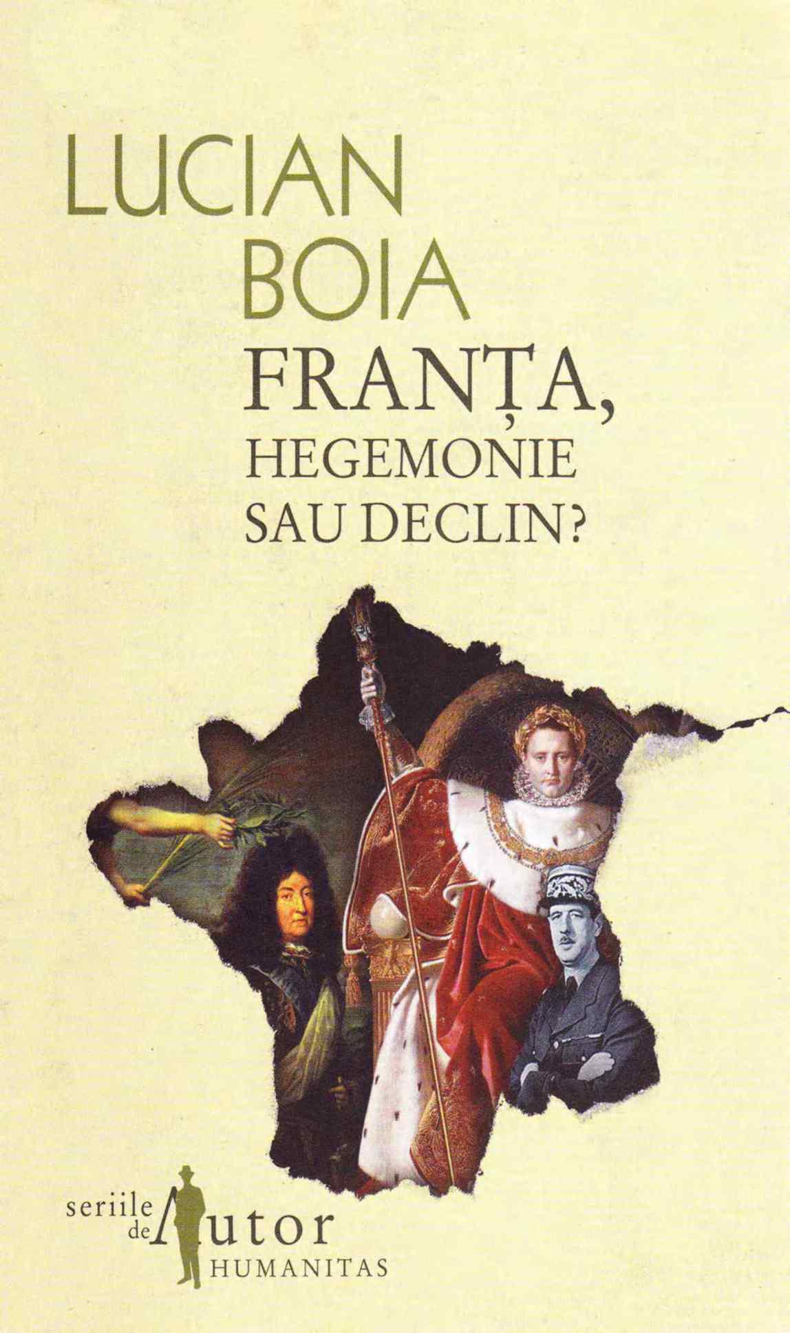 Franța, hegemonie sau declin?