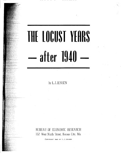 The Locust Years After 1940