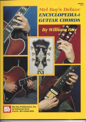 Mel Bay’s Deluxe Encyclopedia of Guitar Chords