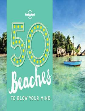 50 Beaches to Blow Your Mind