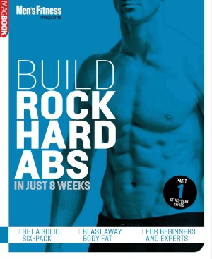 Build Rock Hard Abs in Just 8 Weeks