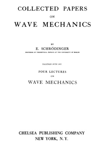 Collected Papers on Wave Mechanics