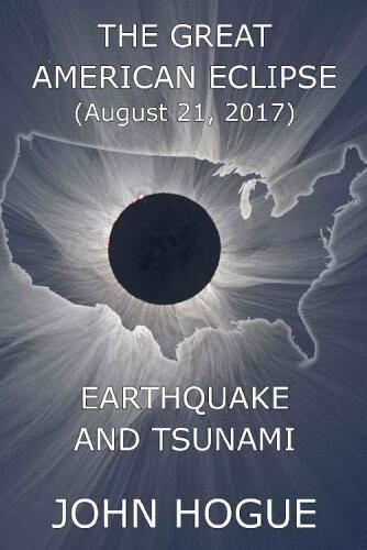 Great American Eclipse: Earthquake and Tsunami