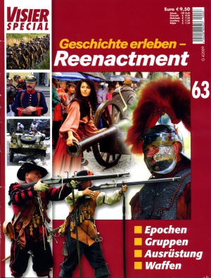 Geschichte Erleben - Reenactment (Visier Special