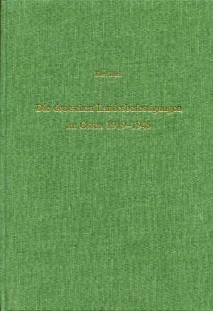 Die Deutschen Landesbefestigungen im Osten 1919-1945