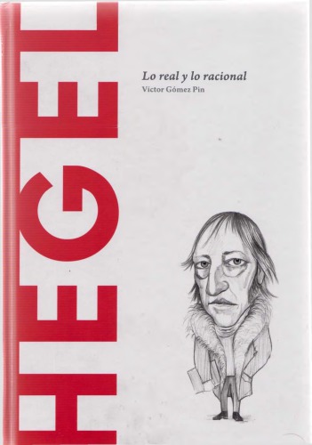 Hegel. Lo real y lo racional