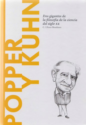 Popper y Kuhn: Dos gigantes de la filosofía de la ciencia del siglo XX