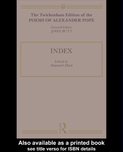 The Twickenham Edition of the Poems of Alexander Pope: Index