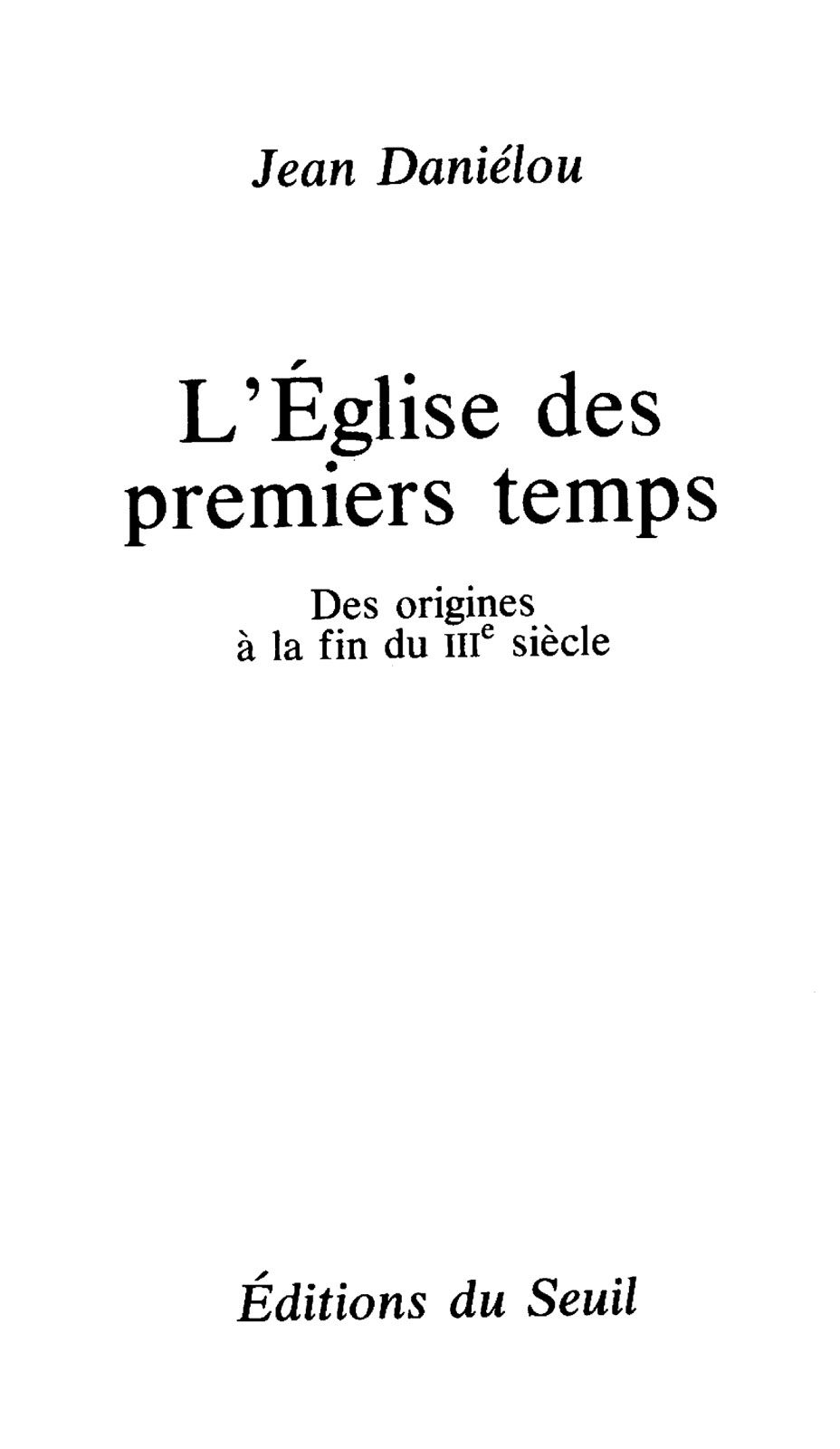 L’Église des premiers temps