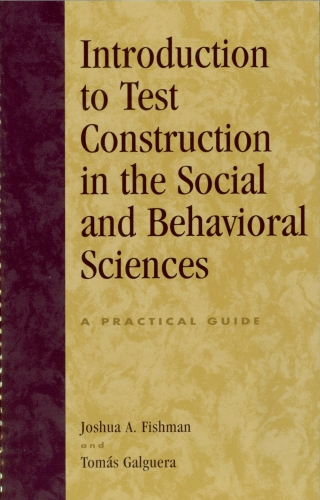 Introduction to Test Construction in the Social and Behavioral Sciences : a Practical Guide.