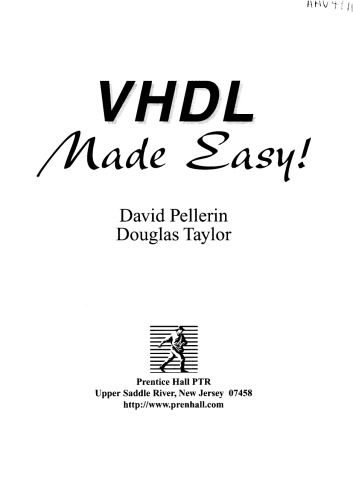 VHDL Made Easy Pallerin, Douglas Taylor