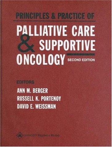 Principles & Practice of Palliative Care & Supportive Oncology