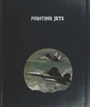 Fighting Jets (The Epic of Flight)